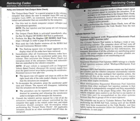 1996 Ford Bronco - Code-reader service procedure for Ford EEC-IV systems describing the Relay/Solenoid Output State Check (energize actuators via accelerator…