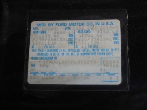 1985 Ford Bronco - This vehicle identification label indicates a manufacturing date of 06/85.