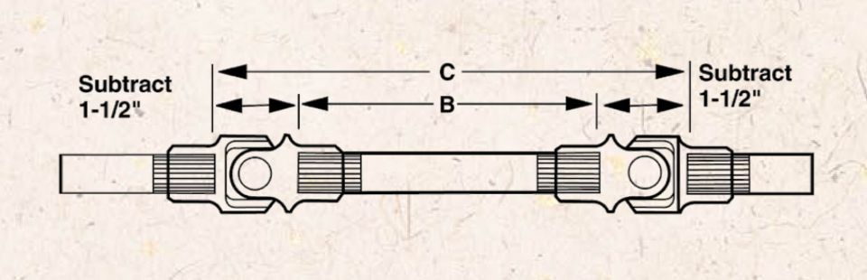 Dimensioned driveshaft measurement drawing with labeled lengths B and C and subtract notes