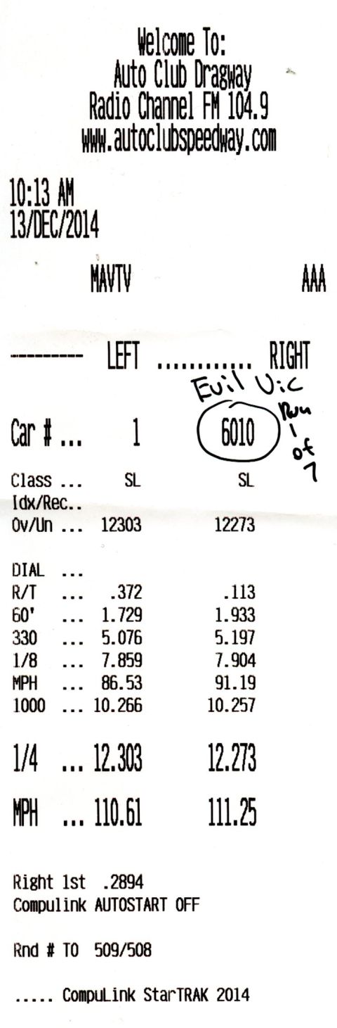 2003 Ford Crown Victoria - Drag-strip timeslip printout from Auto Club Dragway listing reaction time, 60-foot, ET, and trap speed.