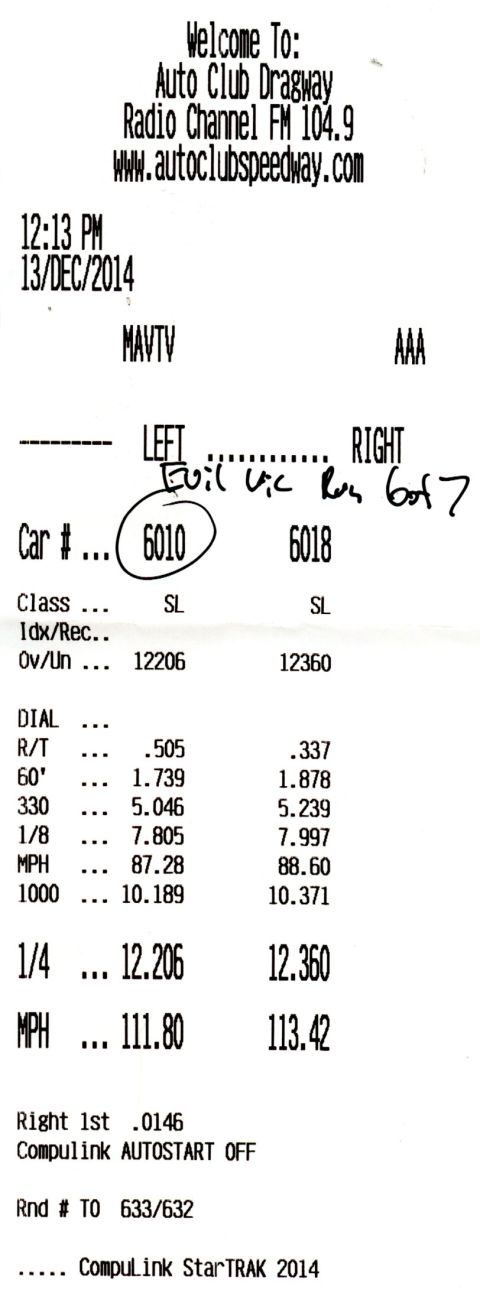 2003 Ford Crown Victoria - Drag-strip timeslip printout from Auto Club Dragway showing reaction, ET, and trap-speed figures.