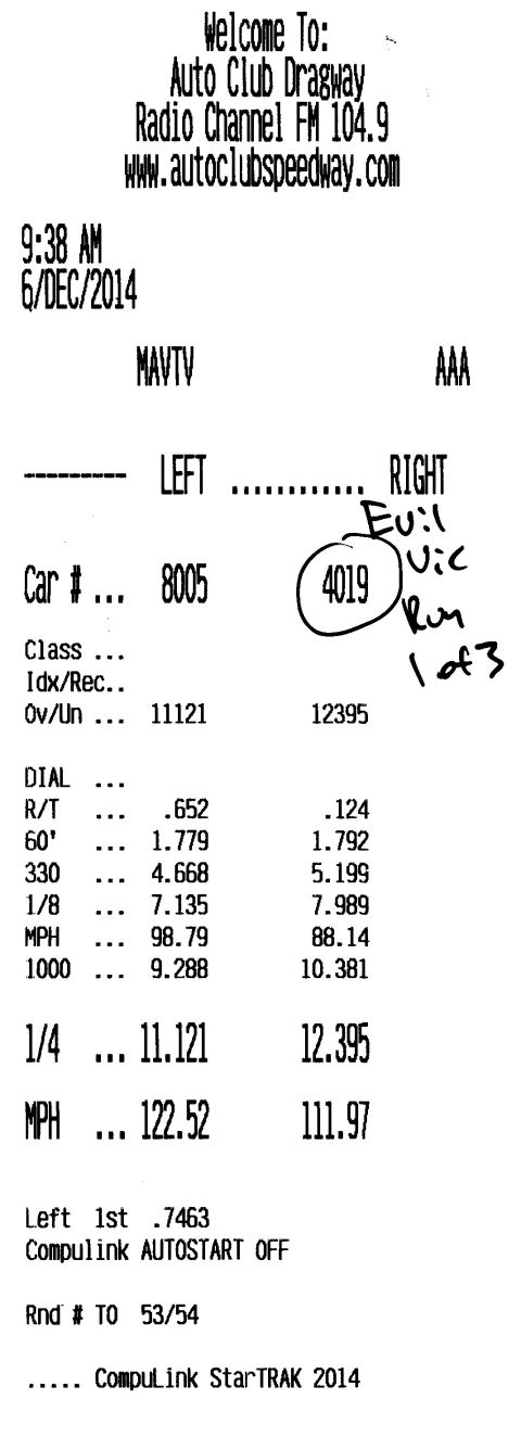 2003 Ford Crown Victoria - Drag-strip timeslip printout from Auto Club Dragway showing reaction, ET, and trap-speed numbers.