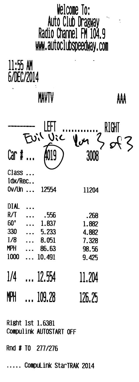 2003 Ford Crown Victoria - Drag-strip timeslip printout from Auto Club Dragway showing reaction, ET, and trap-speed figures.