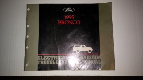 1995 Ford Bronco - This is the cover of the 1995 Ford Bronco Electrical and Vacuum Trouble Shooting Manual.