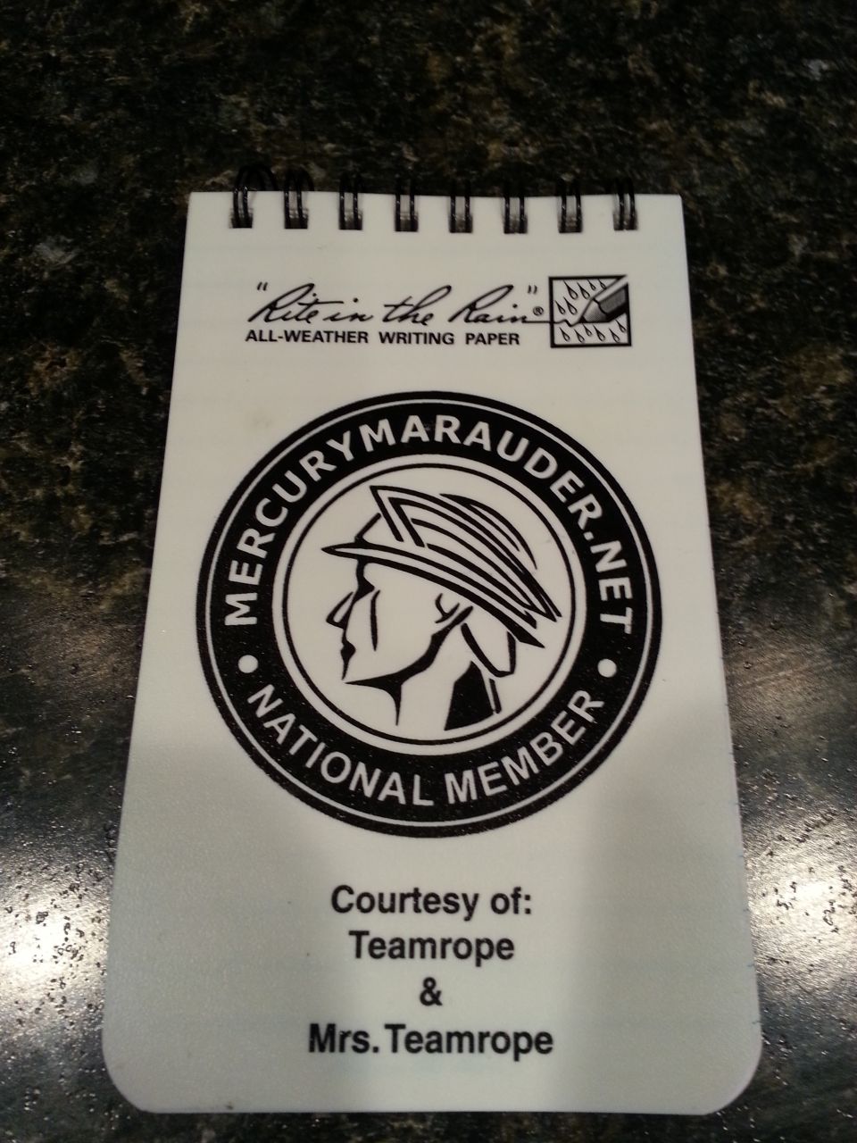 Rite in the Rain notebook with MercuryMarauder.net National Member logo and "Courtesy of: Teamrope & Mrs. Teamrope"