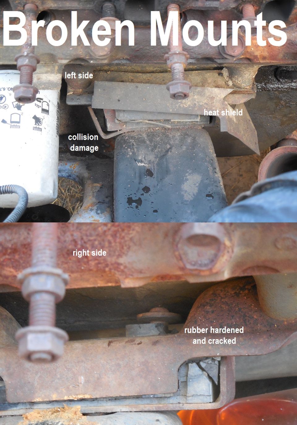 Two labeled close-ups of rusty, damaged engine mounts and heat shield