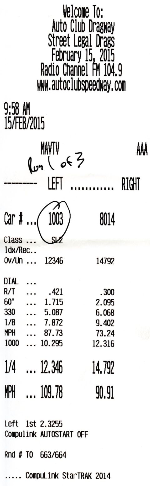 2003 Ford Crown Victoria - Drag-strip timeslip printout from Auto Club Dragway Street Legal Drags showing ET and MPH figures.
