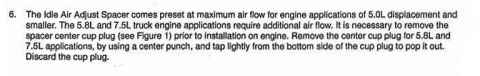 1990 Ford Bronco - Document details Idle Air Adjust Spacer installation for various engine displacements.
