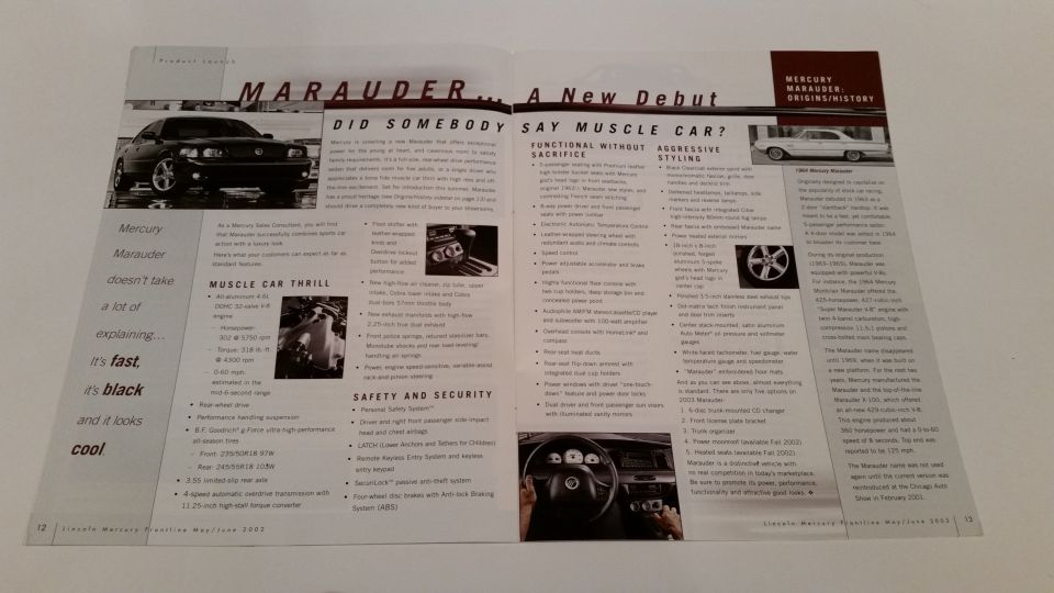 Super-rare 2003 Mint Lincoln/Mercury FrontLine Magazine for dealerships introducing and spotlighting the "new" Marauder. 

*SOLD*