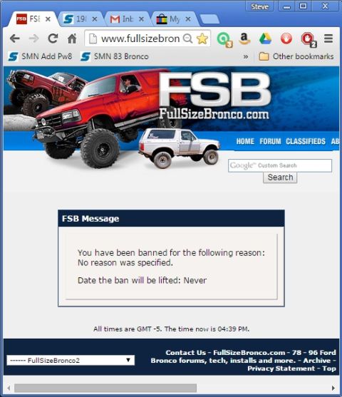 1983 Ford Bronco - Banned again. Pretty soon, there won't be anyone left on FSB who actually owns a Bronco. I see they've accused me of "finding ways to…