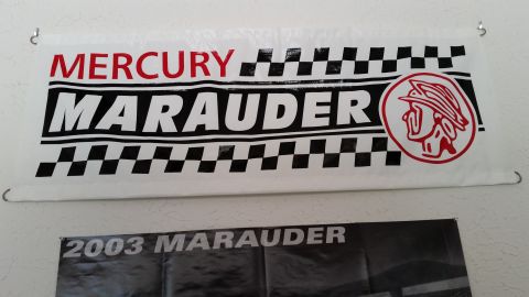 2003 Mercury Marauder - Large banner (see the Marauder poster below for comparison). *SOLD*