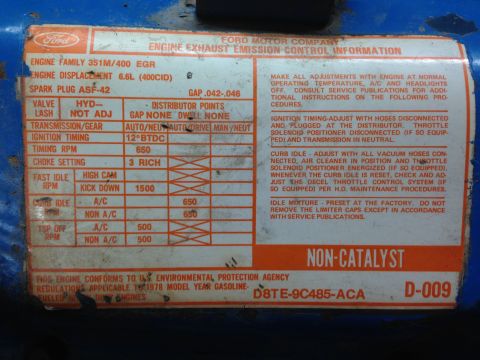 1979 Ford Bronco - This engine emissions control information sticker indicates it is for a 1978 model year gasoline engine.