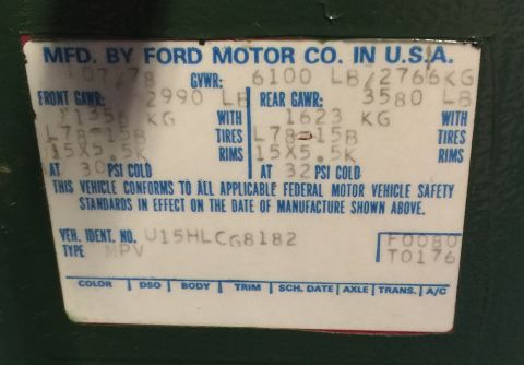 1978 Ford Bronco - This sticker shows the vehicle's identification number and manufacturing date, indicating it was made in July 1978.
