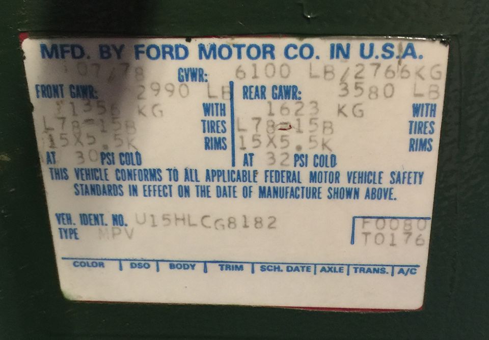 Ford Motor Co. certification label with VIN U15HLCG8182, 6100 LB GVWR and L78-15B tire data