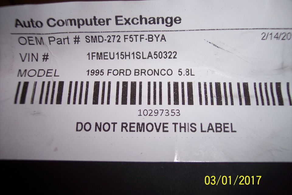 Label from Auto Computer Exchange for a 1995 Ford Bronco 5.8L with part number and VIN.