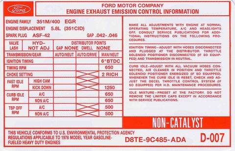 1978 Ford Bronco - This is a close-up of a red and white Ford engine emission control information sticker. The sticker contains detailed specifications for a…