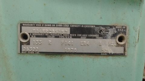 1978 Ford F-150 - Door tag. According to the Great Mr. Schwim it was manufactured in San Jose, CA