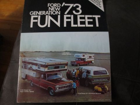 1967 Ford F-250 - This 1973 Ford Fun Fleet brochure displays several trucks equipped for recreation.