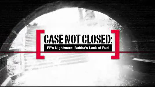 Title card reading 'CASE NOT CLOSED: FF's Nightmare: Bubba's Lack of Fuel' with Supermotors.net logo