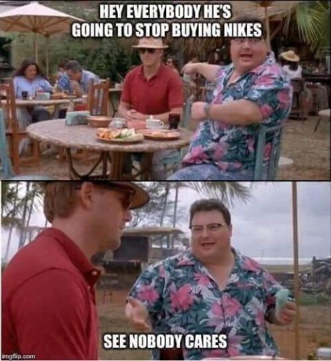 1996 Ford Bronco - A two-panel meme featuring the same two men. The top panel has text that reads "HEY EVERYBODY HE'S GOING TO STOP BUYING NIKES". The bottom…