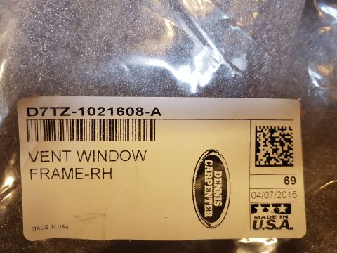 1978 Ford Bronco - Part for a vehicle, labeled as a vent window frame, with a manufacturing date of 04/07/2015.