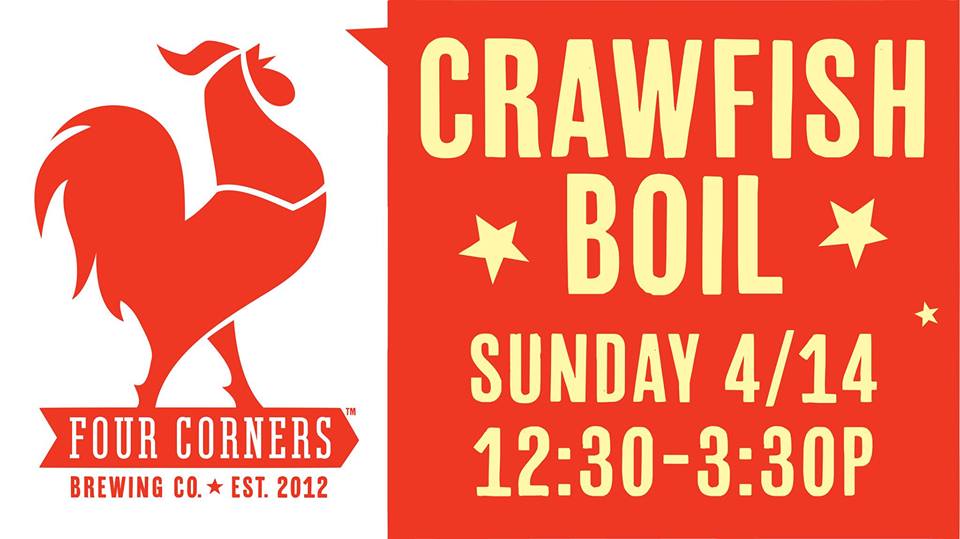Advertisement for a crawfish boil by Four Corners Brewing Co. on Sunday 4/14 from 12:30-3:30 PM