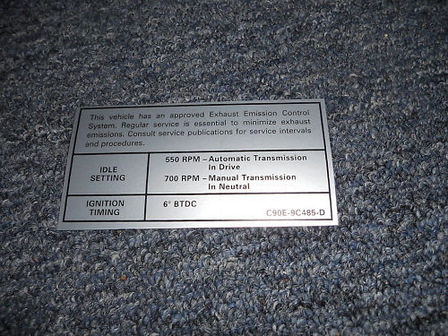 Ford exhaust emission control label C90E-9C485-D with idle speeds and 6° BTDC ignition timing
