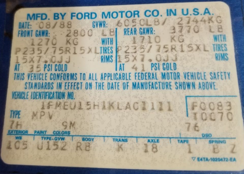 Ford certification label dated 08/88 with GVWR, GAWR, tire sizes and MPV type codes