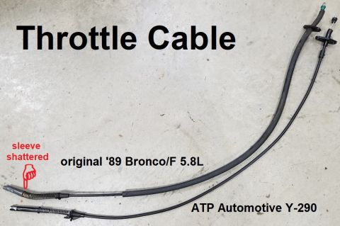 1989 Ford Bronco - The new throttle cable matches