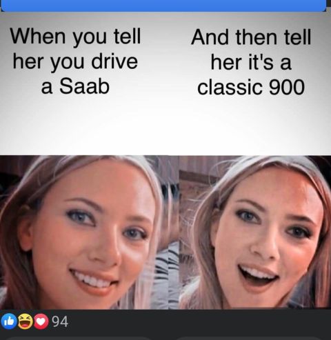 1991 Saab 900 - Meme about the perception of owning a Saab 900.
