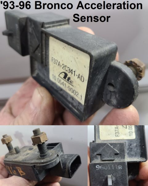 1983 Ford Bronco - SOLD 4WABS Acceleration Sensor from '96 Bronco IF THE IMAGE IS TOO SMALL, click it.
