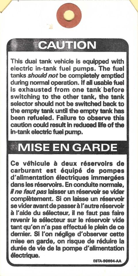 1983 Ford Bronco - Fuel Pump Warning Tag IF THE IMAGE IS TOO SMALL, click it. This was hung in new trucks to inform owners new to EFI that running the tank dr…