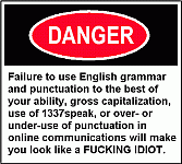 1985 Ford Bronco - A joke warning-sign graphic with a red "DANGER" oval and text mocking poor online grammar and punctuation. Not a vehicle image.