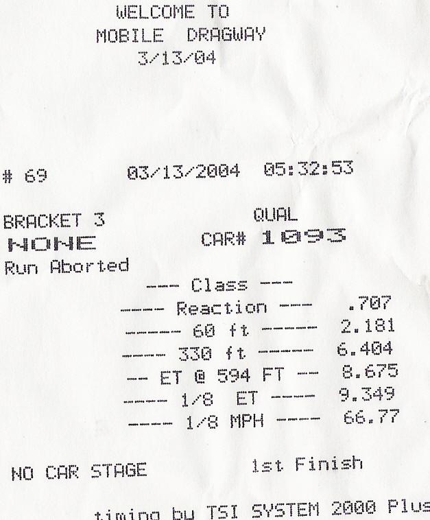 Mobile Dragway time slip dated 3/13/04 showing a 9.349 eighth-mile ET at 66.77 mph