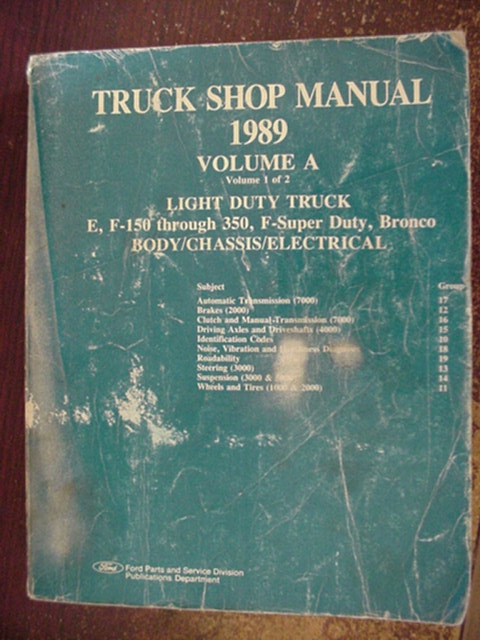 1989 Ford Bronco - This 1989 Ford Truck Shop Manual covers light duty trucks, including the Bronco, and details various mechanical systems.