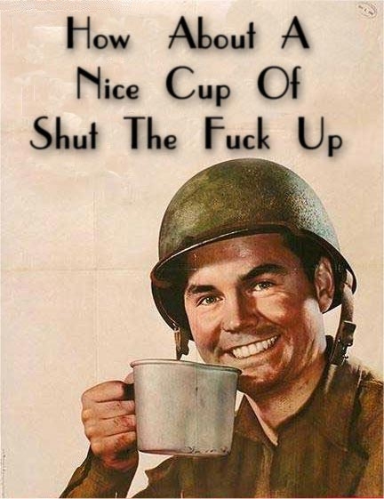 1994 Ford Bronco - A man in a military helmet holds a cup, with text overlay reading "How About A Nice Cup Of Shut The Fuck Up".