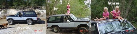 1982 Ford Bronco - Two young girls sit atop a Ford Bronco while another stands on the roof, with a dog nearby.
