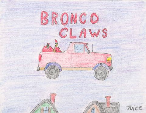 1995 Ford Bronco - This drawing depicts a pickup truck with Santa and gifts, accompanied by the text "BRONCO CLAWS".