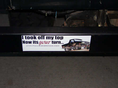 Fullsizebronco.com bumper sticker reading I took off my top on a black bumper