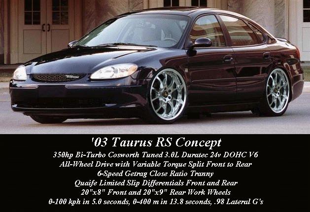 Black Ford Taurus on silver wheels labeled '03 Taurus RS Concept with bi-turbo spec text below