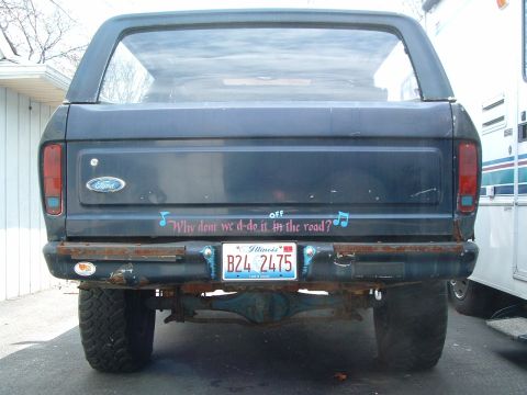 1979 Ford Bronco - This Ford Bronco has a humorous bumper sticker and an Illinois license plate.