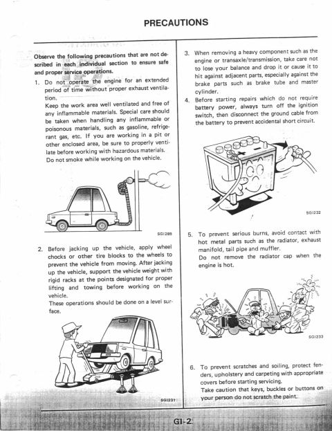 1990 Nissan Micra - This document outlines safety precautions for servicing vehicles, illustrations of common maintenance tasks and warnings.
