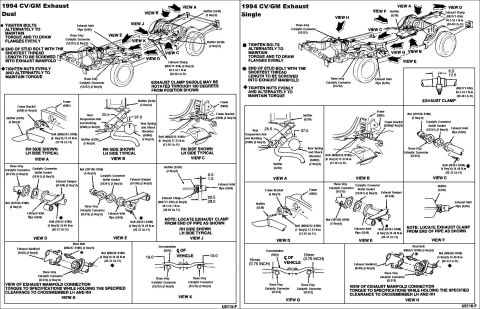 1994 Ford Crown Victoria - Exhaust 1994 Exhaust System Alignment 1. Raise and support the vehicle. 2. Check for loose, damaged, or missing heat shields. Install new h…