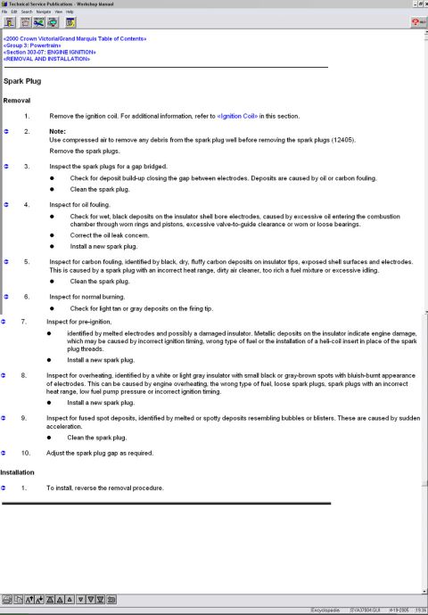 2000 Ford Crown Victoria - This document details the removal and installation procedures for spark plugs, including inspection for various types of fouling and damage.