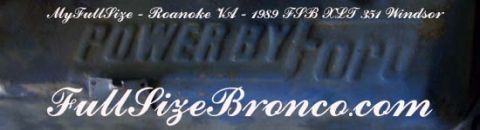 1989 Ford Bronco - Forum signature banner built from a close-up of a cast "Powered by Ford" valve cover or engine casting, overlaid with the script text "Full…