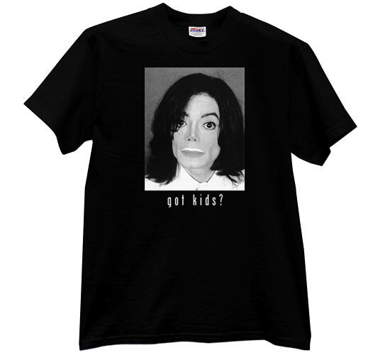 Black t-shirt with Michael Jackson portrait and "got kids?" text
