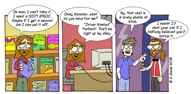Three-panel cartoon comic strip with characters joking about a GT500 and a Driver Wanted ad