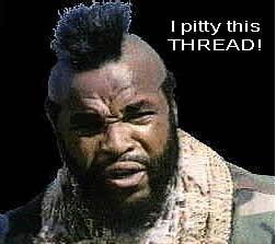 1995 Ford Bronco - Mr. T expresses his opinion on the current thread with a famous quote.