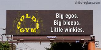 2005 BMW 3 Series - Billboard advertising Gold's Gym with a humorous slogan about its clientele.