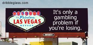 2005 BMW 3 Series - Billboard advertising Las Vegas, Nevada, with a quote about gambling.